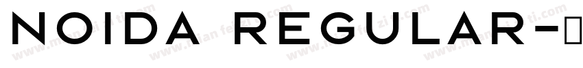 NOIDA Regular字体转换